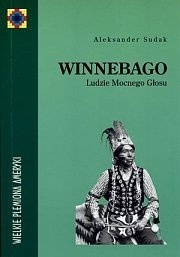 Winnebago. Ludzie Mocnego Głosu (Paperback)