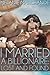 I Married a Billionaire: Lost & Found (Book 2)