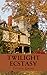 Twilight Ecstasy