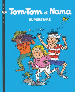 Superstars (Tom-Tom et Nana #22)