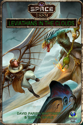 Leviathans in the Clouds (Space: 1889 & Beyond, Vol. 2.3)
