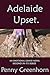 Adelaide Upset (Emotional Graves, #2)