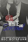 Red, White and Sensual by Bec Botefuhr Red, White and Sensual by Bec Botefuhr
