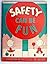 Safety Can Be Fun