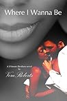 Where I Wanna Be by Vera Roberts