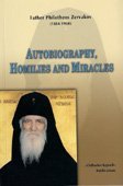Father Philotheos Zervakos (1884-1980): Autobiography, Homilies and Miracles