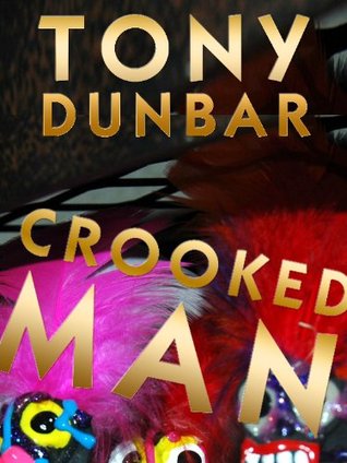 Crooked Man (Tubby Dubonnet, #1)