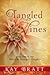 Tangled Vines by Kay Bratt