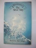 The Silver Ship