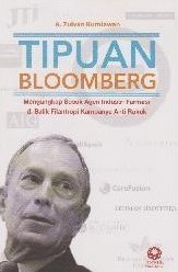 Tipuan Bloomberg: Mengungkap Sosok Agen Industri Farmasi di Balik Filantropi Kampanye Anti Rokok