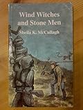 Wind Witches and Stone Men