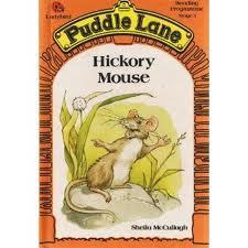 Hickory Mouse (Puddle Lane Stage 3 Book 2)