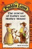 The Rescue of Father and Mother Mouse (Puddle Lane Stage 3 Book 9)