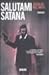Salutami Satana