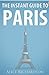 The Instant Guide To Paris