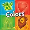The Wizard of Oz Colors by Jill Kalz