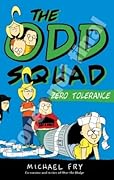 The Odd Squad: Zero Tolerance