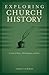 Exploring Church History: A Guide to History, World Religions, and Ethics