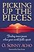 Picking Up the Pieces: Finding Inner Peace When Your World Falls Apart