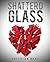 Shatterd Glass