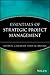 Essentials of Strategic Project Management (Essentials)