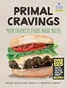 Primal Cravings by Megan Mccullough Keatley