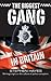 The Biggest Gang in Britain by Stephen Hayes