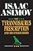 Tyrannosaurus Prescription by Isaac Asimov