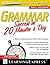 Grammar Success in 20 Minutes a Day: Third Edition