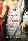 The Man Christ Je...