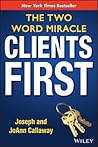 Clients First by Joseph Callaway