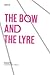 The Bow and the Lyre by Octavio Paz