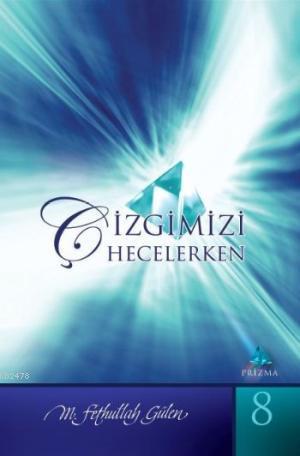 Çizgimizi Hecelerken (Prizma, #8)