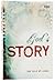 God's Story As Told by John by Anonymous God's Story As Told by John by Anonymous