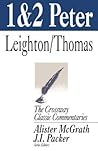 1 and 2 Peter (Volume 20) (Crossway Classic Commentaries, 20)
