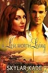 A Love Worth Living