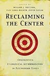 Reclaiming the Center: Confronting Evangelical Accommodation in Postmodern Times