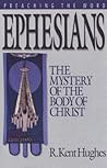 Ephesians by R. Kent Hughes