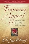Feminine Appeal by Carolyn Mahaney