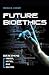 Future Bioethics: Overcomin...