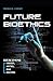 Future Bioethics by Ronald A. Lindsay