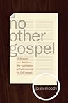 No Other Gospel: ...