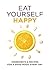 Eat Yourself Happy