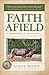 Faith Afield: A Sportsman's...