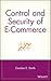 Control and Security of E-Commerce