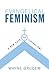 Evangelical Feminism: A New...