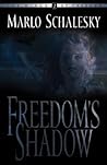 Freedom's Shadow