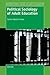 Political Sociology of Adult Education (International Issues in Adult Education, 12)