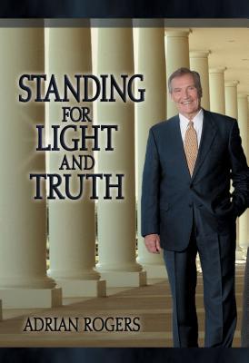 Standing for the Light and Truth