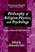 Philosophy of Religion, Physics, and Psychology: Essays in Honor of Adolf Grunbaum